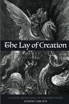 portada The Lay of Creation: A Poetic Retelling of the First Week