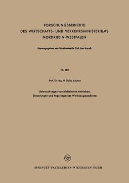 portada Untersuchungen Von Elektrischen Antrieben, Steuerungen Und Regelungen an Werkzeugmaschinen (en Alemán)