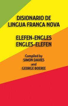 portada Disionario de Lingua Franca Nova: Elefen-Engles Engles-Elefen (in Artificial Languages)
