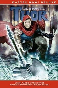 portada Thor de Jason Aaron 5. El Indigno Thor (Marvel Now! Deluxe)