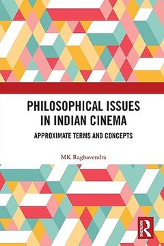 portada Philosophical Issues in Indian Cinema: Approximate Terms and Concepts 