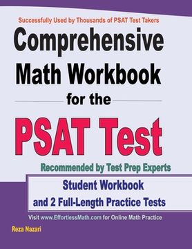 portada Comprehensive Math Workbook for the PSAT Test: Student Workbook and 2 Full-Length PSAT Math Practice Tests (en Inglés)