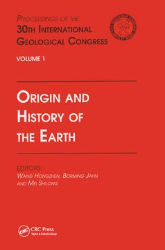 portada Origin and History of the Earth: Proceedings of the 30Th International Geological Congress, Volume 1 (en Inglés)