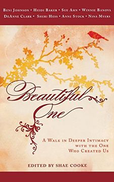 portada Beautiful One: A Walk in Deeper Intimacy With the one who Created us (in English)