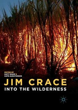 portada Jim Crace: Into the Wilderness (en Inglés)