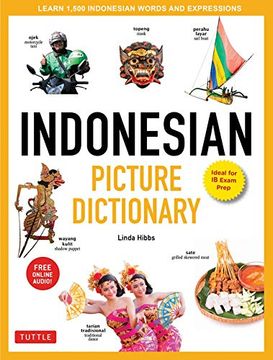portada Indonesian Picture Dictionary: Learn 1,500 Indonesian Words and Phrases (Tuttle Picture Dictionary) [Idioma Inglés] (en Inglés)