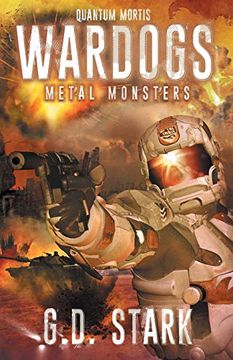 portada Wardogs Inc. #3: Metal Monsters (Wardogs Incorporated) (in English)