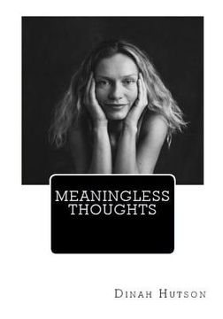 portada Meaningless Thoughts: The Words put onto Pages (en Inglés)