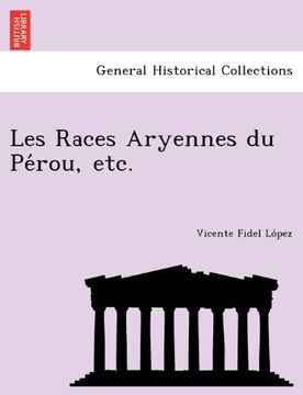 portada Les Races Aryennes du Pérou, etc. (French Edition)