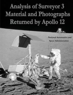 portada Analysis of Surveyor 3 Material and Photographs Returned By Apollo 12 (en Inglés)
