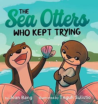 portada The sea Otters who Kept Trying (en Inglés)