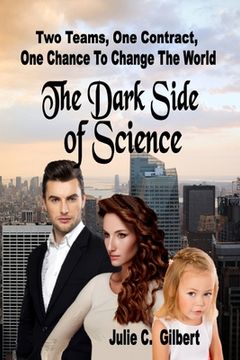 portada The Dark Side of Science (en Inglés)