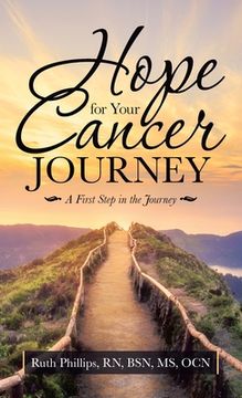 portada Hope for Your Cancer Journey: A First Step in the Journey 