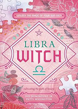 portada Libra Witch: Unlock the Magic of Your sun Sign (The Witch's sun Sign Series, 7) (in English)