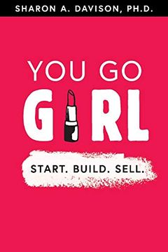 portada You go Girl: Start. Build. Sell. (in English)