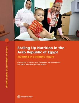 portada Scaling Up Nutrition in the Arab Republic of Egypt: Investing in a Healthy Future (en Inglés)