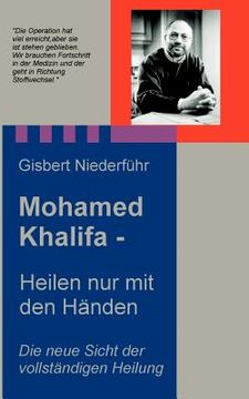 portada Mohamed Khalifa - Heilen nur mit den Händen (en Alemán)