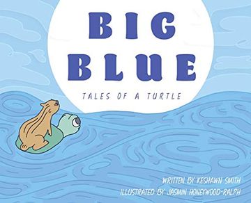 portada Big Blue: Tales of a Turtle (en Inglés)