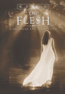 portada The Flesh: Chronicle of Temptation (in English)