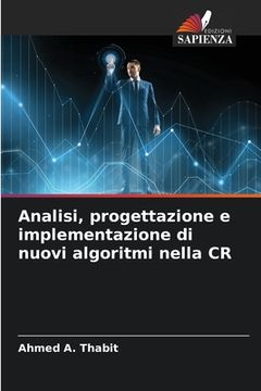 portada Analisi, progettazione e implementazione di nuovi algoritmi nella CR (in Italian)