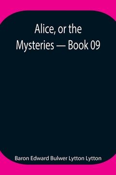 portada Alice, or the Mysteries - Book 09 (en Inglés)