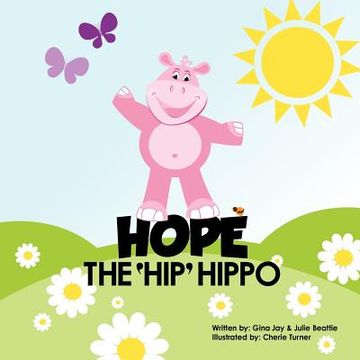 portada hope the hip hippo (en Inglés)