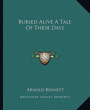 portada buried alive a tale of these days (en Inglés)