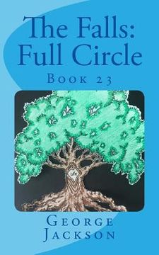 portada The Falls: Full Circle: Book 23 (en Inglés)