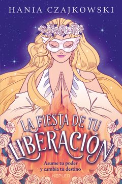 portada FIESTA DE TU LIBERACIÓN, LA (in Spanish)