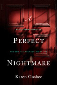portada A Perfect Nightmare: My Glittering Marriage and how it Almost Cost me my Life