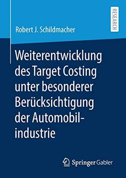 portada Weiterentwicklung des Target Costing Unter Besonderer Berücksichtigung der Automobilindustrie. (en Alemán)
