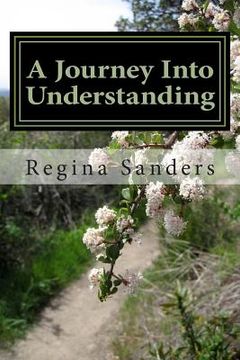 portada A Journey Into Understanding (en Inglés)
