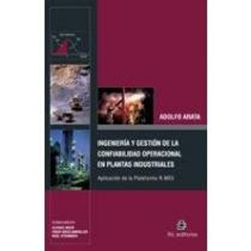 portada Ingeniería y Gestión de la Confiabilidad Operacional en Plantas Industriales (in Spanish)