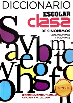 DICCIONARIO ESCOLAR DE SINONIMOS Y PARANONIMOS