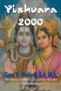 portada yishvara 2000: the hindu ancestor of judaism speaks to this millennium! (en Inglés)