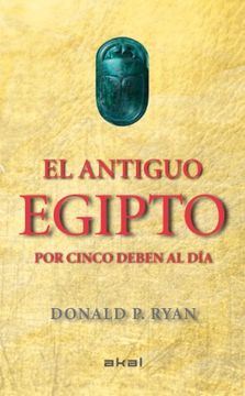 portada El Antiguo Egipto por Cinco Deben al día (in Spanish)