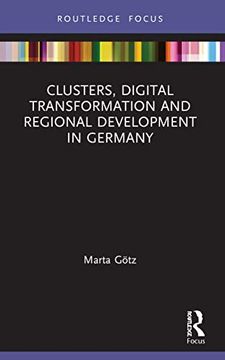 portada Clusters, Digital Transformation and Regional Development in Germany (Routledge Focus on Business and Management) (en Inglés)