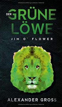 portada Der Grüne Löwe: Jim o' Flower (en Alemán)