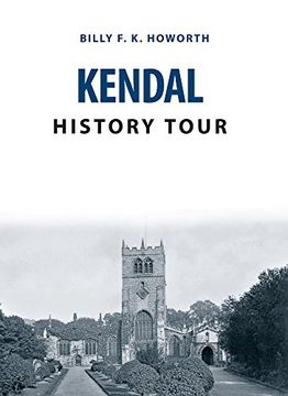 portada Kendal History Tour (en Inglés)