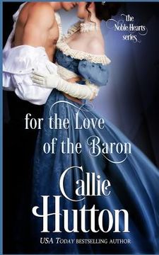 portada For the Love of the Baron (en Inglés)