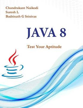 portada Java 8: Test Your Aptitude (en Inglés)