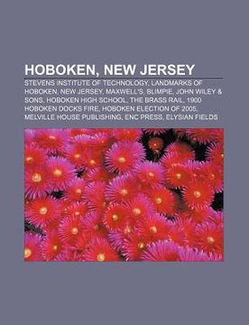 portada hoboken, new jersey: stevens institute of technology, landmarks of hoboken, new jersey, maxwell's, blimpie, john wiley & sons