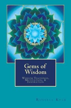 portada Gems of Wisdom: Wisdom Teachings, Motivation, and Inspiration (en Inglés)
