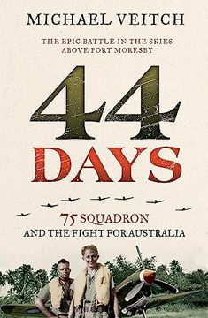 portada 44 Days: 75 Squadron and the Fight for Australia (en Inglés)