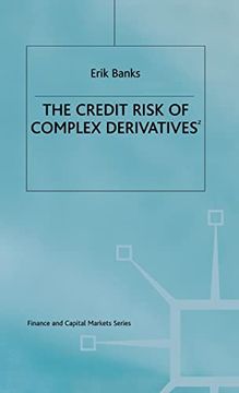 portada The Credit Risk of Complex Derivatives (Finance and Capital Markets Series) (en Inglés)