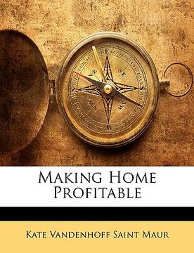 portada making home profitable (en Inglés)