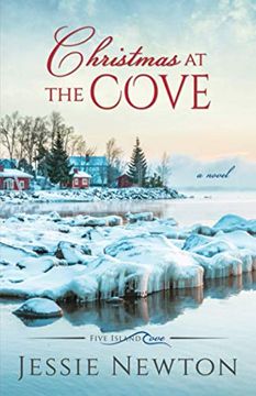 portada Christmas at the Cove: Heartwarming Women'S Fiction: 4 (Five Island Cove) (en Inglés)