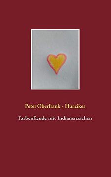 portada Farbenfreude mit Indianerzeichen (in German)