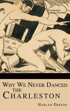 portada Why We Never Danced the Charleston (in English)