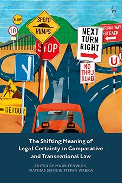 portada The Shifting Meaning of Legal Certainty in Comparative and Transnational law (en Inglés)